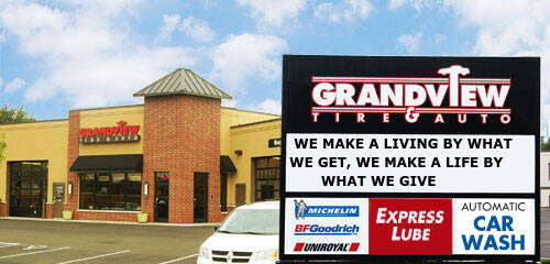 On the sign in front of Grandview Tire & Auto - Cahill you will find an inspirational quote.